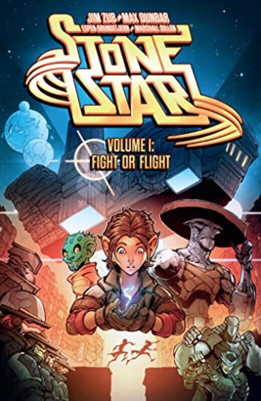 

Stone Star Volume 1 Fight Or Flight by Jim Zub - Paperback