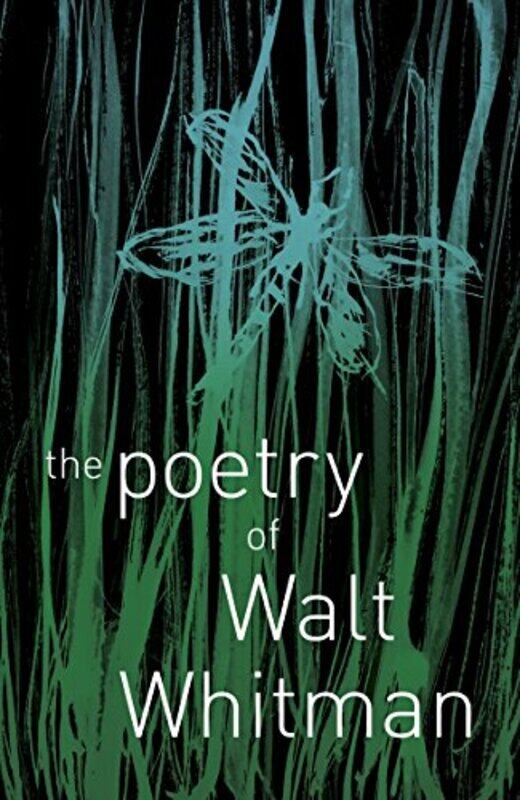 

The Poetry of Walt Whitman by Walt Whitman-Paperback