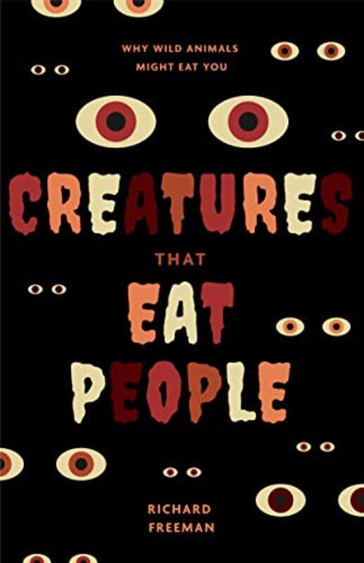 

Creatures That Eat People by Peter-Paul University of Twente Verbeek-Paperback