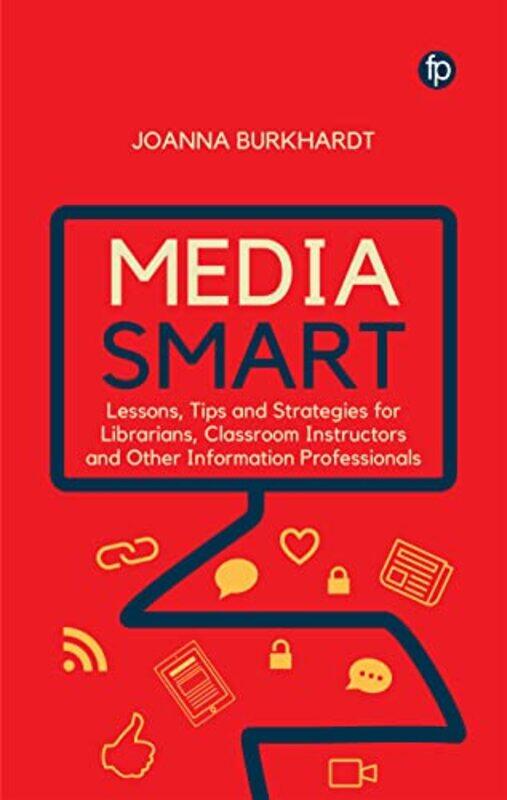 

Media Smart by Joanna M Burkhardt-Paperback