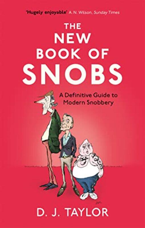 

The New Book of Snobs by DJ Taylor-Paperback