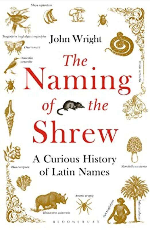 

The Naming of the Shrew by John Wright-Paperback