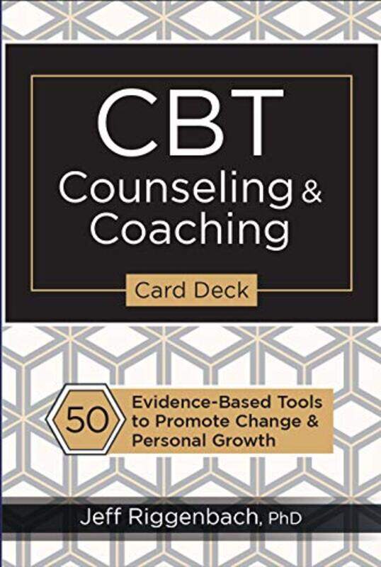 

Cbt Counseling & Coaching Card Deck 50 Evidencebased Tools To Promote Change & Personal Growth By Riggenbach, Jeff Paperback