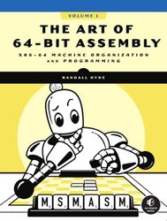 The Art Of 64Bit Assembly Volume 1 X8664 Machine Organization And Programming By Hyde Randall Paperback