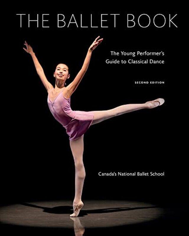

Ballet Book,Paperback by Canada's National Ballet School