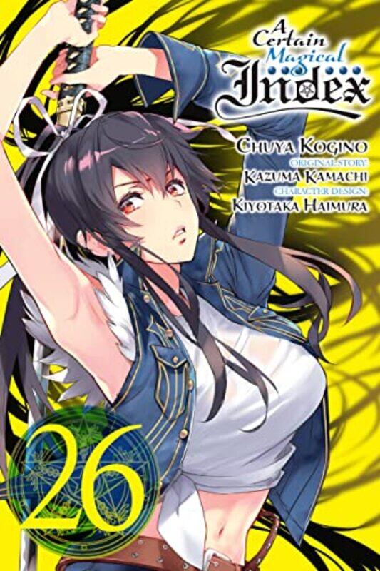 

A Certain Magical Index Vol 26 by Kazuma Kamachi-Paperback