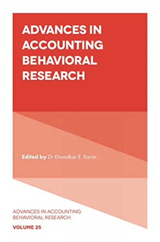 

Advances in Accounting Behavioral Research by Dr Khondkar E University of Massachusetts, USA Karim-Hardcover