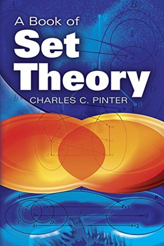 

A Book Of Set Theory by Charles Pinter-Paperback