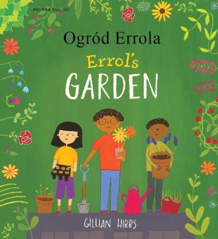 

Errols Garden Englishpolish by Gillian Hibbs-Paperback