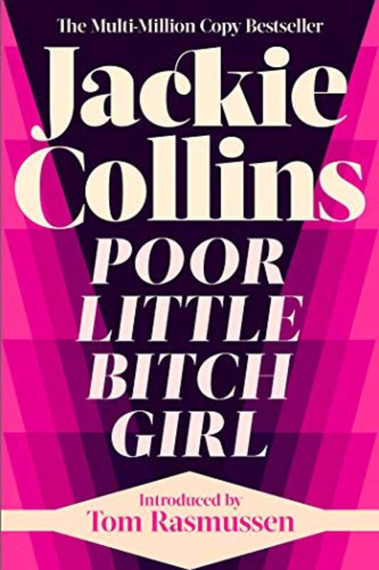 Poor Little Bitch Girl , Paperback by Jackie Collins