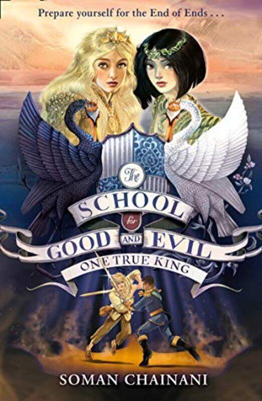 

One True King (The School for Good and Evil, Book 6)