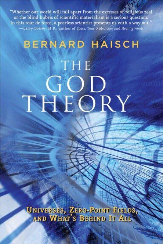 

God Theory by Bernard Bernard Haisch Haisch-Paperback