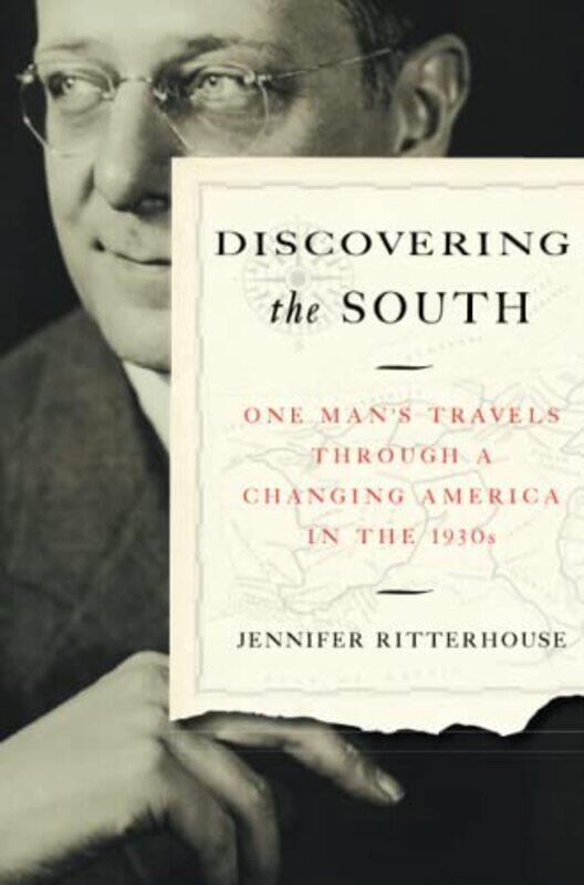 

Discovering the South by Jennifer Ritterhouse-Paperback