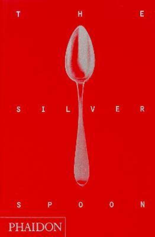 

THE SILVER SPOON.paperback,By :PHAIDON EDITORS