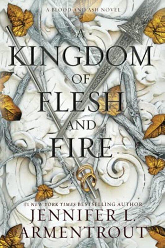 

A Kingdom Of Flesh And Fire, Paperback by Armentrout, Jennifer L