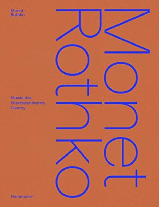 Monet/Rothko By Cyrille Sciama And Marie Delbarre - Hardcover
