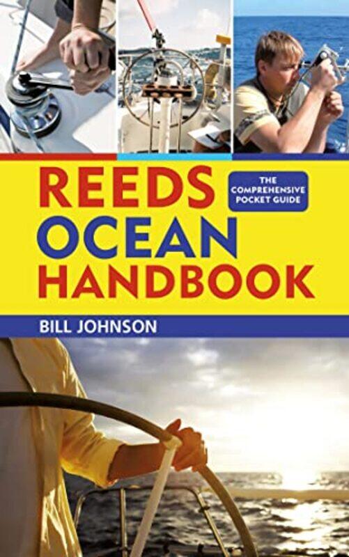 

Reeds Ocean Handbook By Bill -Paperback