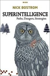 Superintelligence: Paths, Dangers, Strategies.Hardcover,By :Nick Bostrom