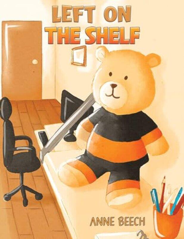 

Left on the Shelf by Anne Beech-Paperback