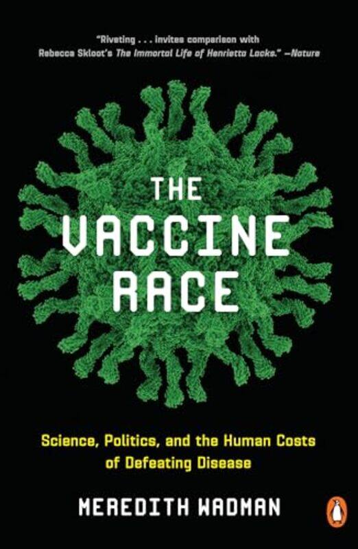 

Vaccine Race by Meredith Wadman-Paperback