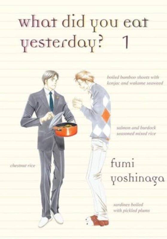 

What Did You Eat Yesterday 1 by Fumi Yoshinaga-Paperback