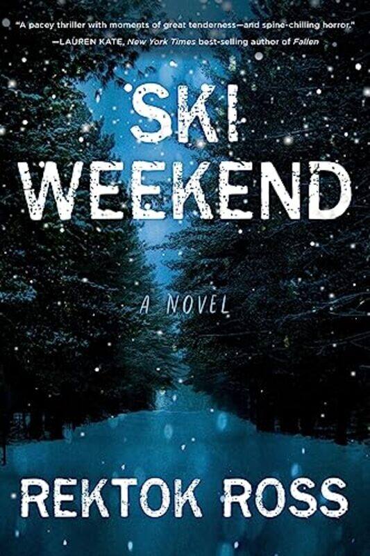 

Ski Weekend: A Novel , Paperback by Ross, Rektok