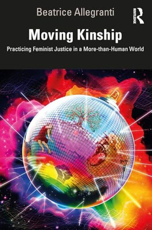 

Moving Kinship by Beatrice Allegranti -Paperback