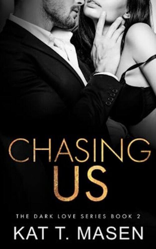 

Chasing Us By T Masen, Kat - Paperback