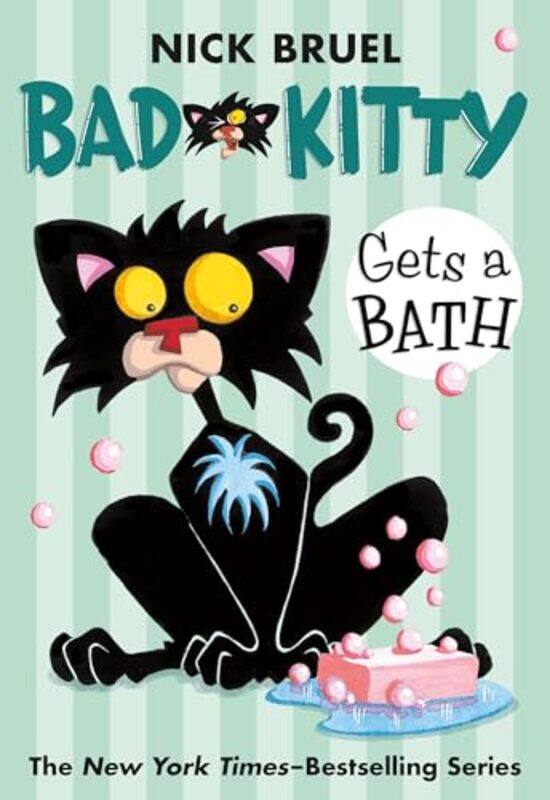 

Bad Kitty Gets A Bath By Bruel Nick - Paperback