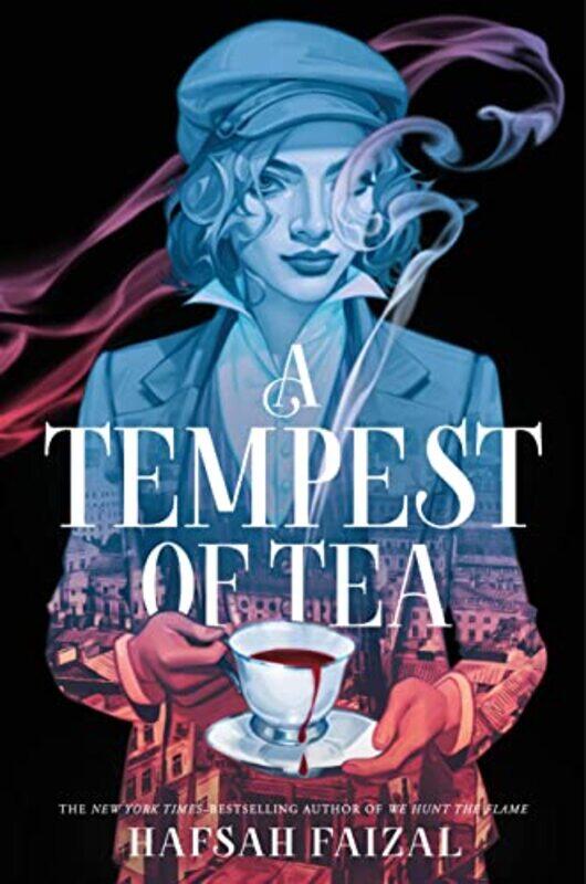

A Tempest Of Tea by Faizal, Hafsah-Hardcover