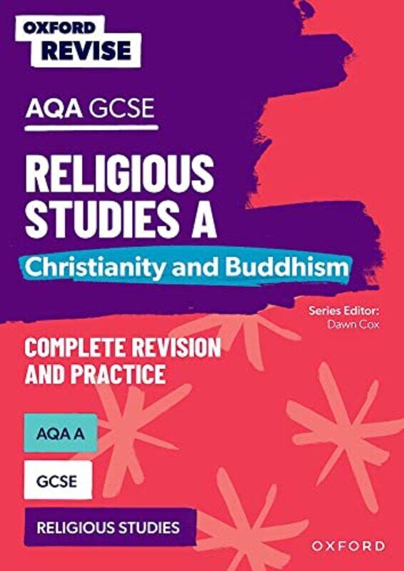 

Oxford Revise AQA GCSE Religious Studies A Christianity and Buddhism Complete Revision and Practice by Stephen Russell-Paperback