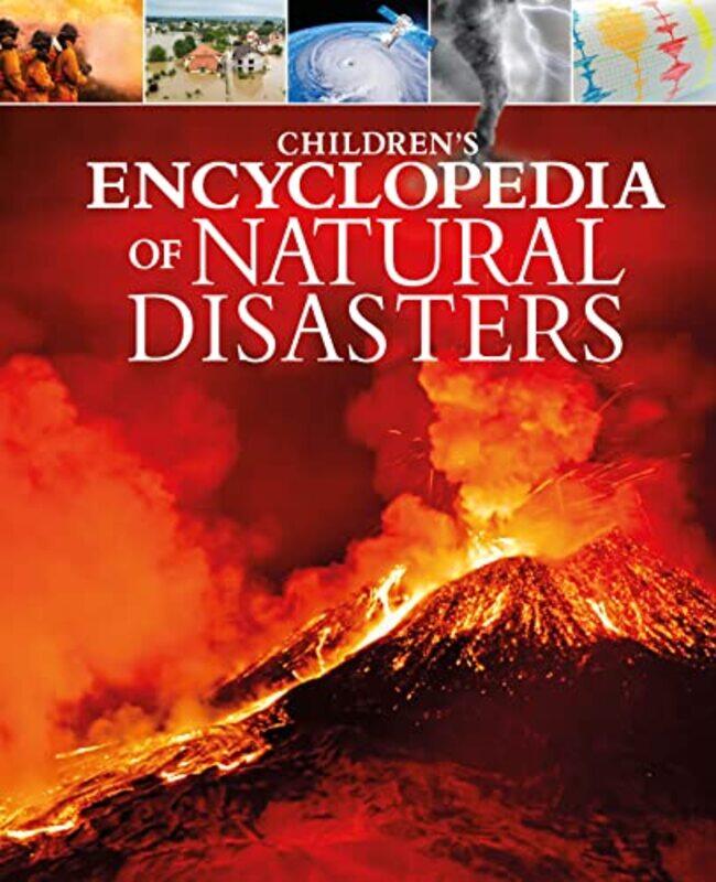 

Childrens Encyclopedia of Natural Disasters by Anne RooneyAnita Ganeri-Hardcover