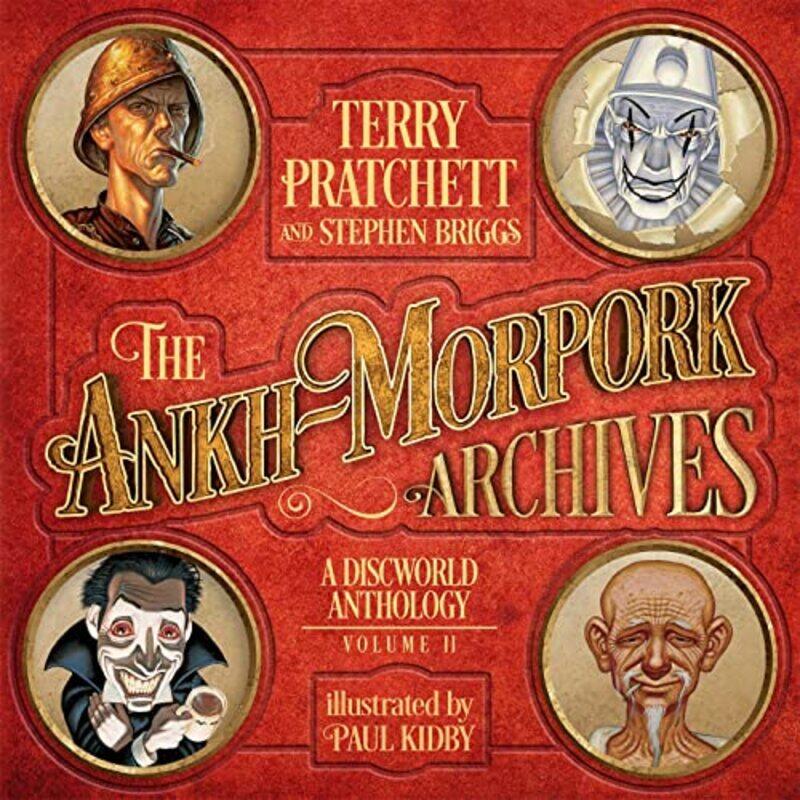 

The AnkhMorpork Archives Volume Two by Terry PratchettStephen BriggsPaul Kidby-Hardcover