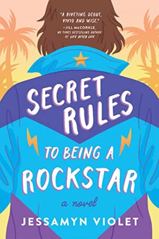 

Secret Rules to Being a Rockstar by Jessamyn Violet-Paperback