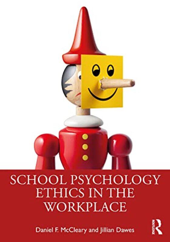 

School Psychology Ethics in the Workplace by Daniel F McClearyJillian Dawes-Paperback