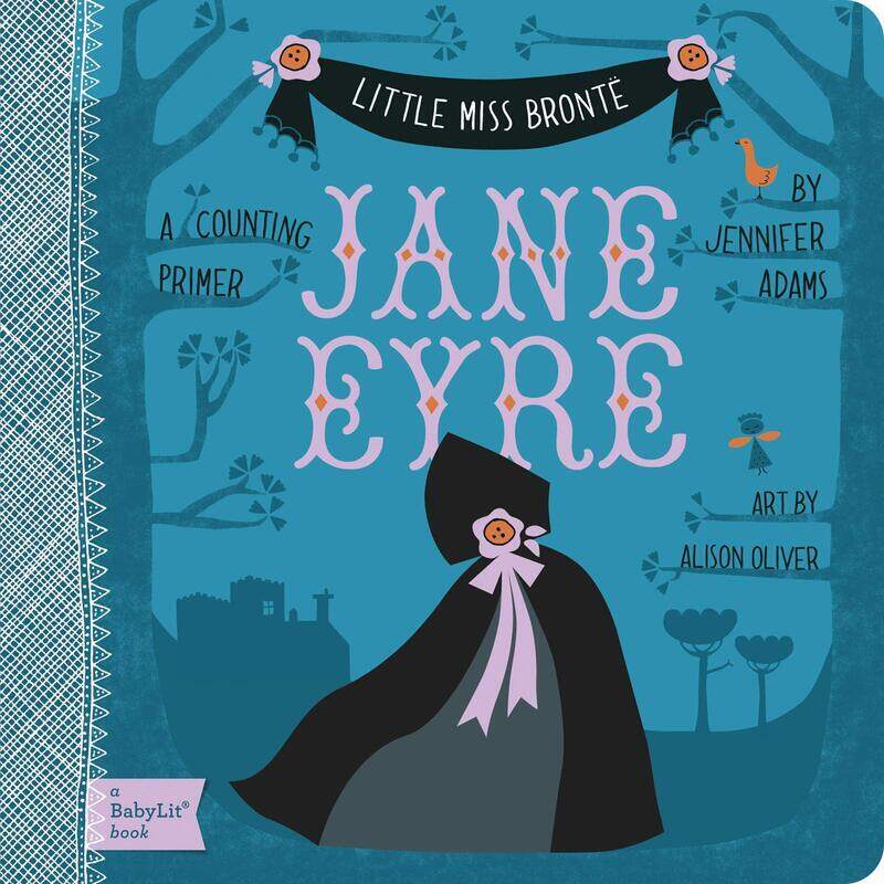 

Jane Eyre: A Babylit Counting Primer, Board Book, By: Jennifer Adams