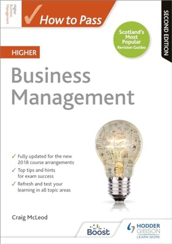 

How to Pass Higher Business Management Second Edition by Craig McLeod-Paperback