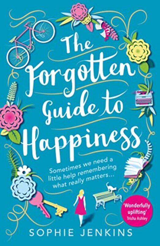 

The Forgotten Guide to Happiness by Sophie Jenkins-Paperback