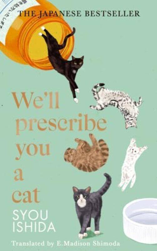

Well Prescribe You A Cat By Ishida, Syou - Shimoda, Emmie Madison -Hardcover