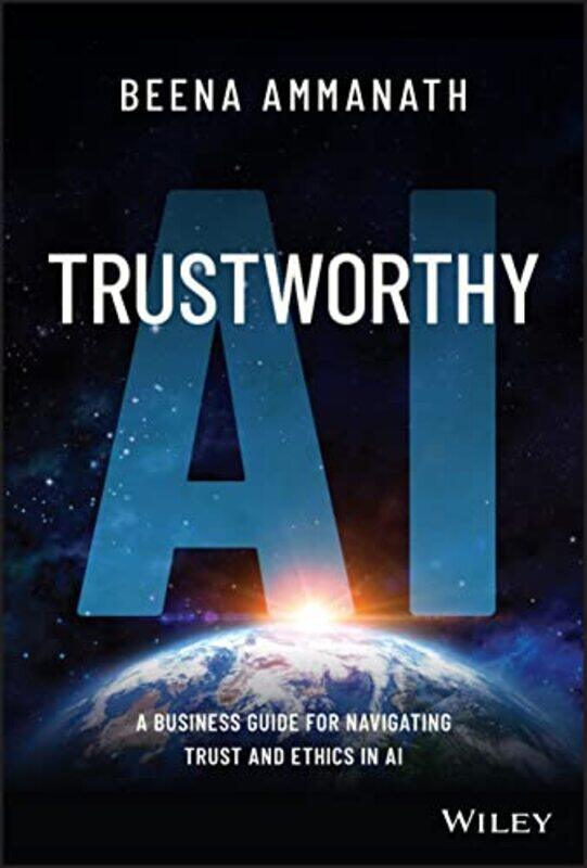 

Trustworthy Ai by Beena Ammanath-Hardcover