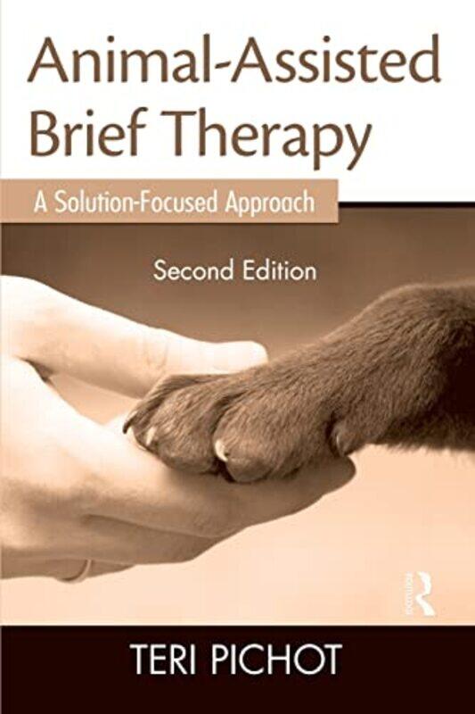 

AnimalAssisted Brief Therapy by Hanna Sodertorn University Sweden RosqvistNick ChownAnna University of Worcester UK Stenning-Paperback