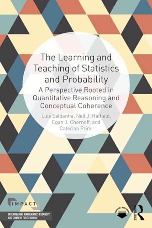 

The Learning and Teaching of Statistics and Probability by Bill Kirton-Paperback