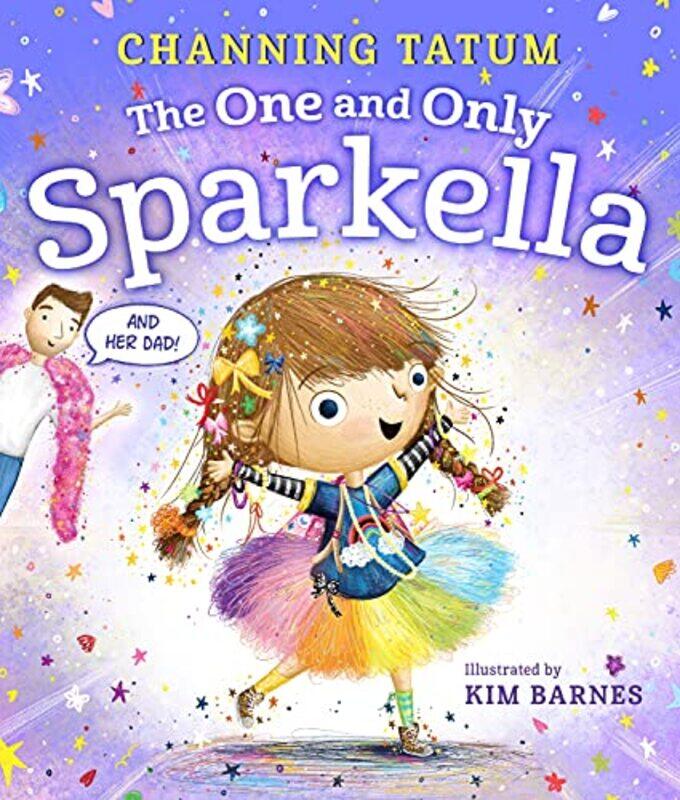 

The One and Only Sparkella by Channing TatumKim Barnes-Hardcover