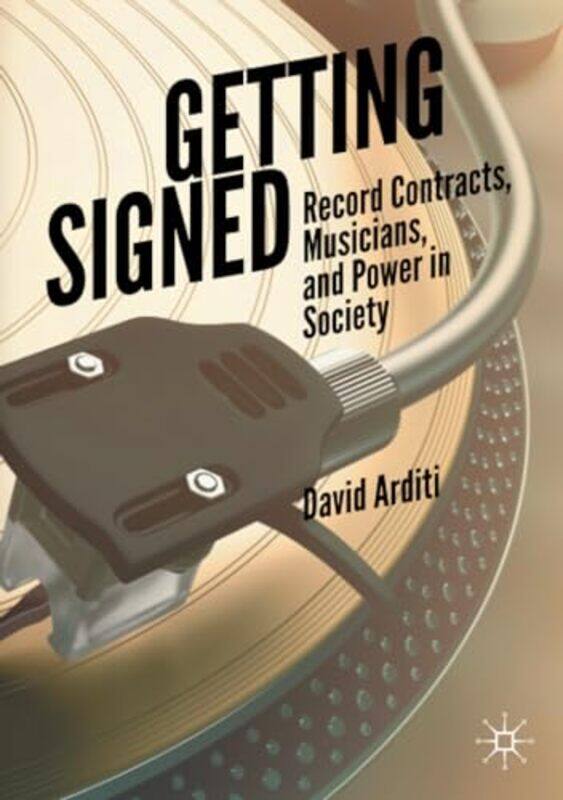 

Getting Signed by David Arditi-Paperback