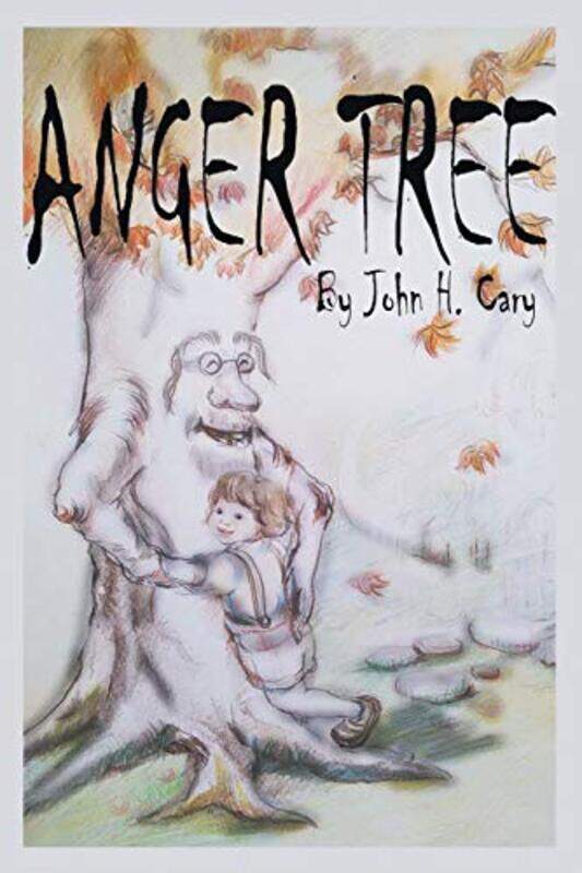 

Anger Tree by Cary, John , Paperback
