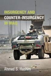 Insurgency and Counter-Insurgency in Iraq (Crises in World Politics S.), Hardcover, By: Ahmed Hashim