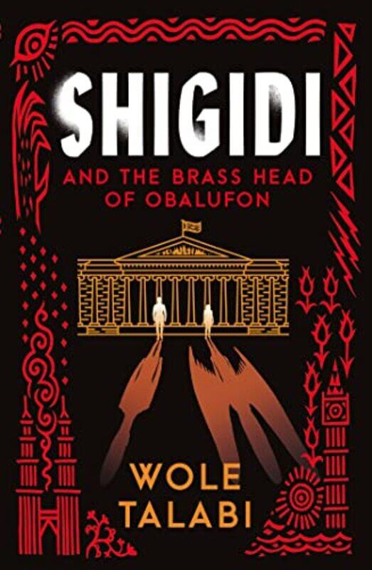 

Shigidi and the Brass Head of Obalufon by Wole Talabi-Hardcover