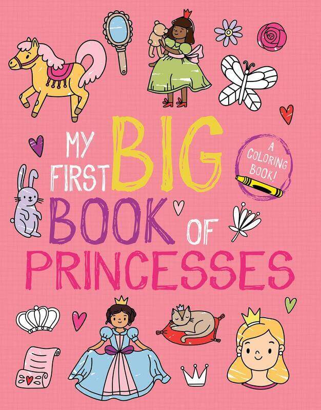 

My First Big Book of Princesses, Paperback Book, By: Little Bee Books