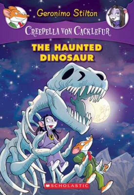 

Creepella Von Cacklefur #9: The Haunted Dinosaur