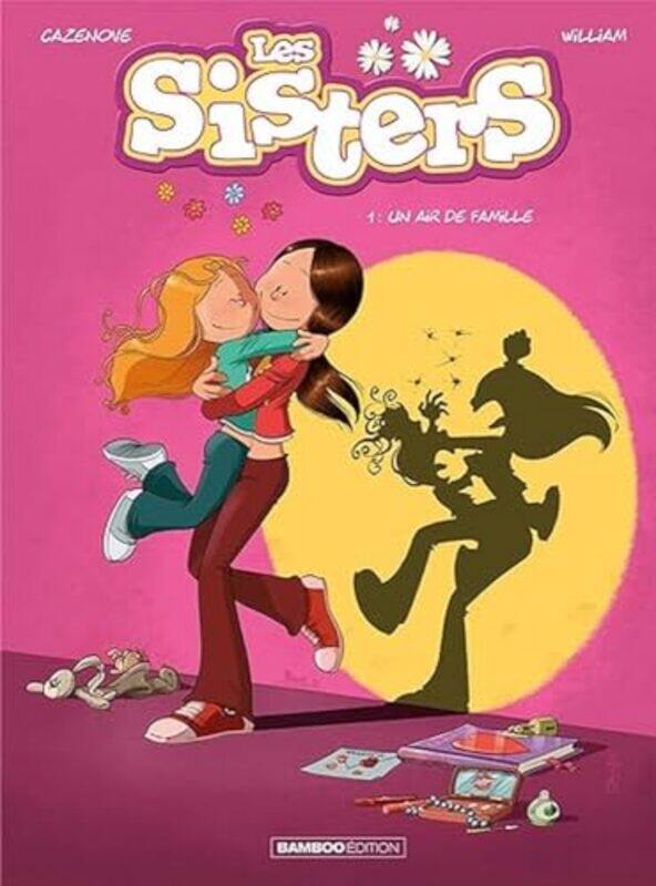 

Les Sisters - Tome 01 - Un Air De Famille By Cazenove/William Paperback